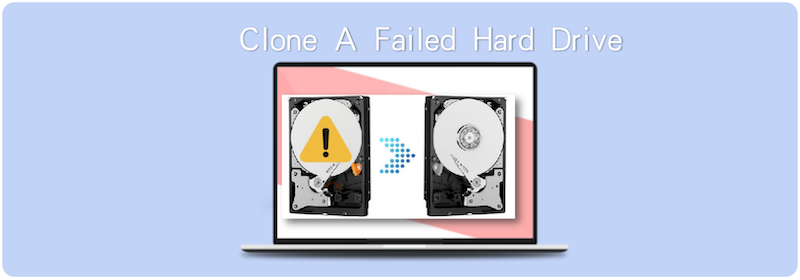 clone failed hard drive
