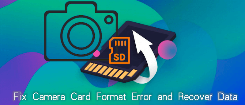 fix camera card format error and recover lost data