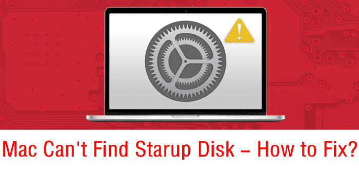 Can't Find the Startup Disk on Mac
