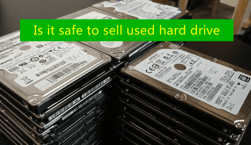 is it safe to sell used hard drive