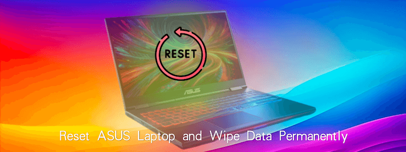 ASUS laptop data erasure