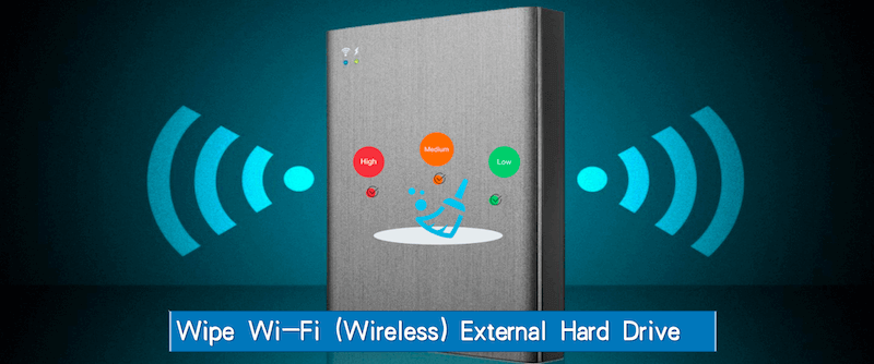 securely wiping a Wi-Fi external hard drive