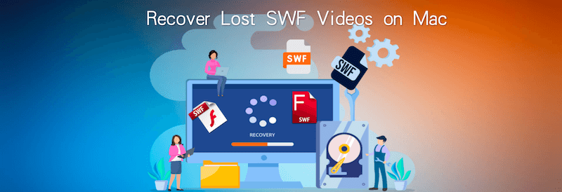 recover lost SWF videos on Mac
