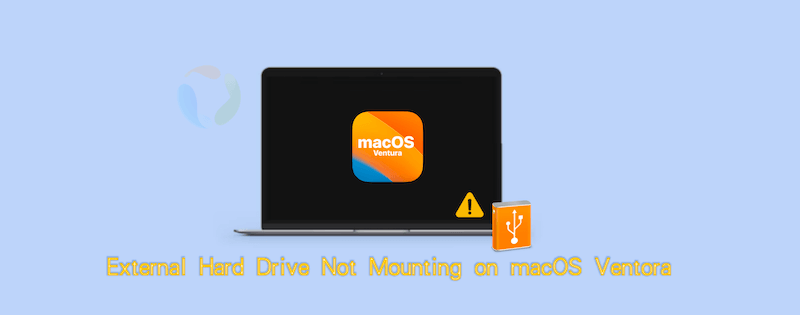 external hard drive not mounting on macOS Ventura