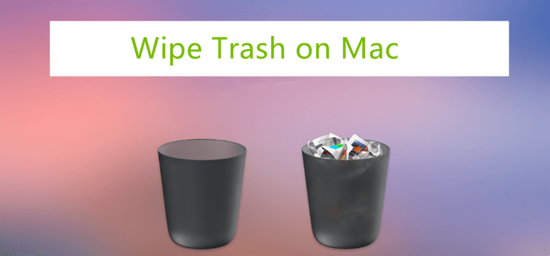 wipe Trash bin on Mac